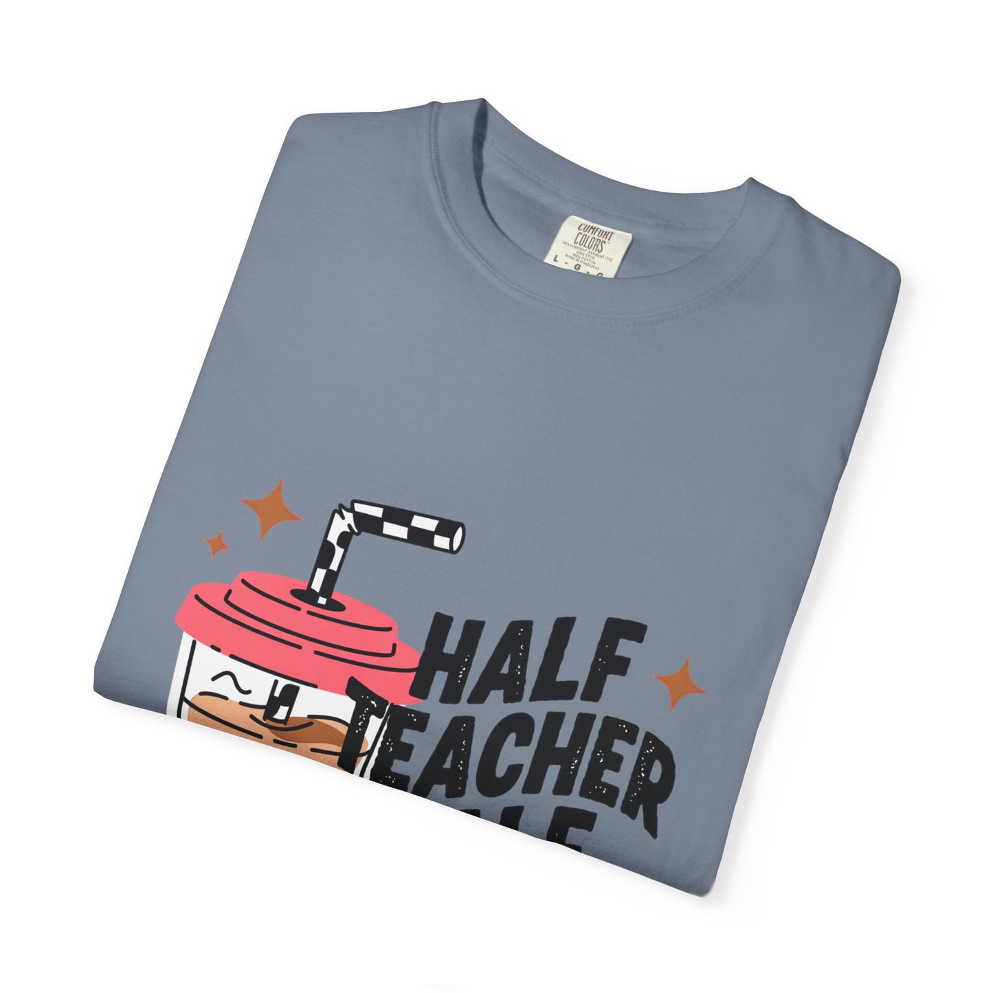 Half Teacher Half Coffee T-shirt | Teacher Coffee Tee