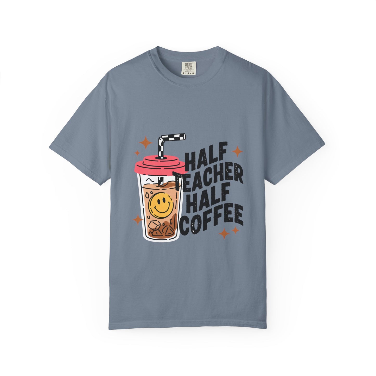 Half Teacher Half Coffee T-shirt | Teacher Coffee Tee